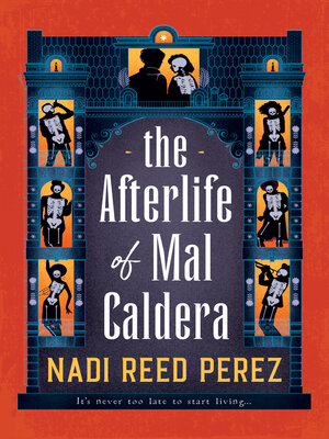 cover image of The Afterlife of Mal Caldera